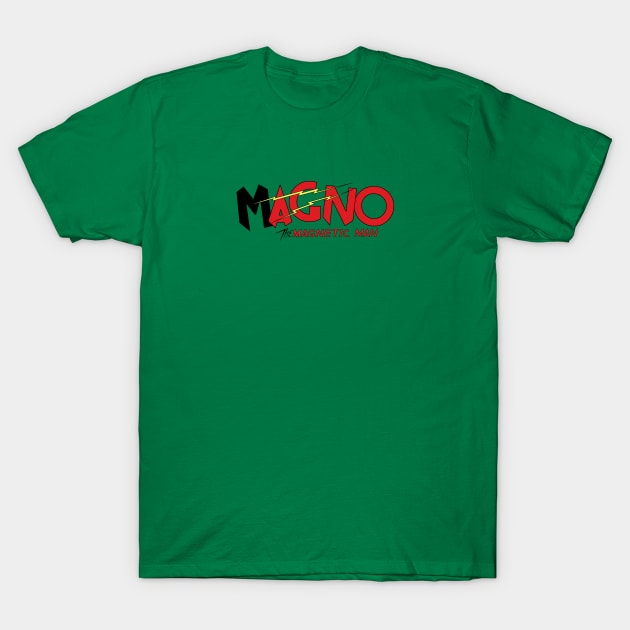 Magno - The Magnetic Man T-Shirt by CoverTales